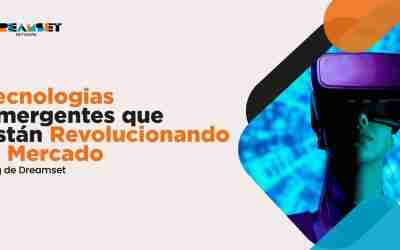 Innovaciones que Transforman: Las Tecnologias Emergentes que Están Revolucionando el Mercado